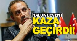 GEÇMİŞ OLSUN HALUK LEVENT