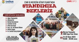 TARSUSLU YAZARLAR VE TARSUS KİTAPLARI CNR 8.MERSİN KİTAP FUARI’NDA KİTAPSEVERLERLE BULUŞACAK