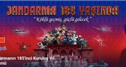 JANDARMA 185 YAŞINDA