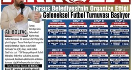 BAŞLIYOR “Tarsus Belediyesinin Organize Ettiği, Geleneksel Futbol Turnuvası Başlıyor”