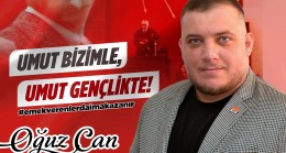 Oğuz Can İlk: “Umut Bizimle, Umut Gençlikte!”