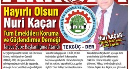 “Nuri Kaçar, Tüm Emeklileri Koruma ve Güçlendirme Derneği Tarsus Şube Başkanlığına Atandı”