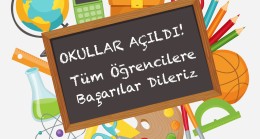 OKULLARDA İLK DERS ZİLİ ÇALDI