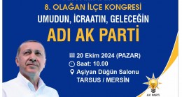 AK Parti Tarsus İlçe Kongresi 20 Ekim’de Gerçekleşecek