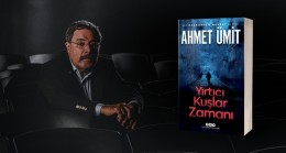 Ahmet Ümit: “Doğduğum Topraklar Beni Yine Yanıltmadı”