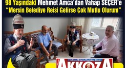 98 Yaşındaki Kuvayi Milliye Neferi Mehmet Amca’dan Vahap Seçer’e Ziyaret Çağrısı