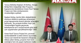 Tarsus’ta Yeşil Dönüşüm Başlıyor: Green Roof Tarsus Projesi İçin Hibe Sözleşmesi İmzalandı