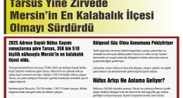 Tarsus Yine Zirvede Mersin’in En Kalabalık İlçesi Olmayı Sürdürdü