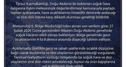 Tarsus Kaymakamlığı’ndan Zirai Don Uyarısı  Sıcaklıklar 5 Dereceye Kadar Düşecek