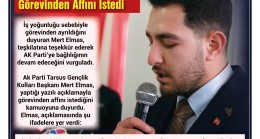 🔴 Son Dakika | AK Parti Tarsus Gençlik Kolları Başkanı Mert Elmas Görevinden İstifa Etti Affını İstedi