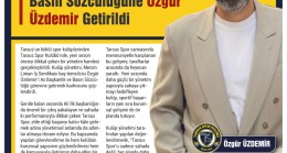 Tarsus Spor As Başkanlık ve Basın Sözcülüğüne Özgür Üzdemir Getirildi