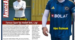 Tarsus Spor’dan BAL Ligi Hamlesi  Murat Gündeş ve Oğuz Özşimşek İmzayı Attı