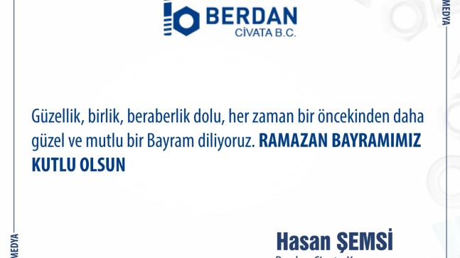 AKKOZA MEDYA BAYRAM KUTLAMASI * Hasan ŞEMSİ / Berdan Civata
