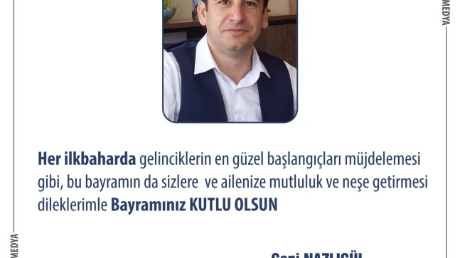 AKKOZA MEDYA BAYRAM KUTLAMASI * Gani NAZLIGÜL