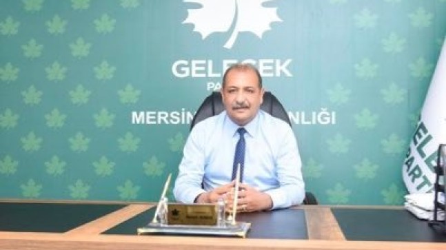 Gelecek Partisi Mersin İl Başkanı Hamit Karış :”ALLAH BİZLERE BİR DAHA BÖYLE ACILAR YAŞATMASIN”