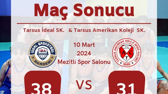 Tarsus İdeal Basketbol Spor Kulübü 38-31 Tarsus Amerikan Koleji