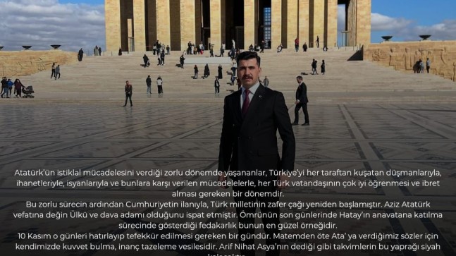 Mersin Ülkü Ocakları İl Başkanı Ahmet BEBEK:”Gazi Mustafa Kemal Atatürk’ü minnet ve şükran duygularıyla anıyorum”