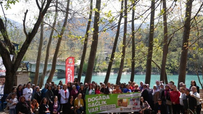 “Doğada Sağlık Var”  Tarsus Belediyesi’nin “Doğada Sağlık Var” Projesi Kadınları Hem Doğayla Hem Sağlık Bilinciyle Buluşturdu