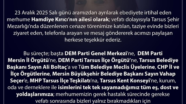 Merhume Hamdiye Kırıcı’nın Ailesinden Teşekkür