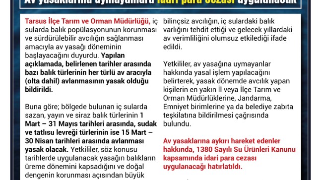Tarsus’ta İç Sularda Av Yasağı Başlıyor – Av yasaklarına uymayanlara idari para cezası uygulanacak