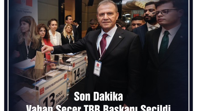 Tebrikler – Vahap Seçer Türkiye Belediyeler Birliği Başkanı Seçildi