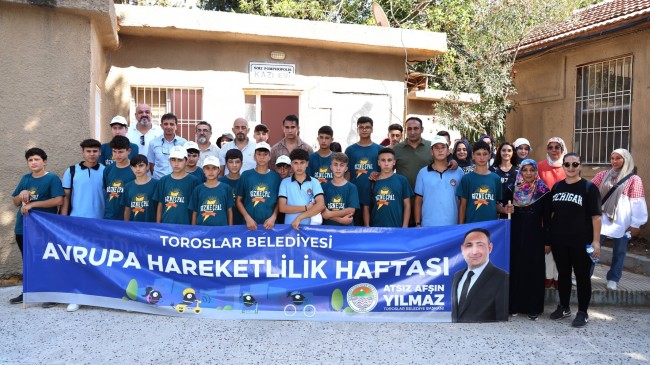 TOROSLAR BELEDİYESİ AVRUPA HAREKETLİLİK HAFTASI’NDA ŞEHRİ KEŞFETMEYE ÇAĞIRDI