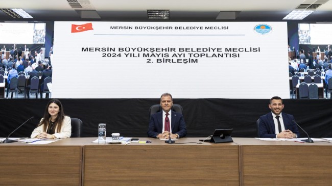 Mersin Büyükşehir Belediye Meclisi’nin Mayıs Ayı 2. Birleşimi Gerçekleştirildi