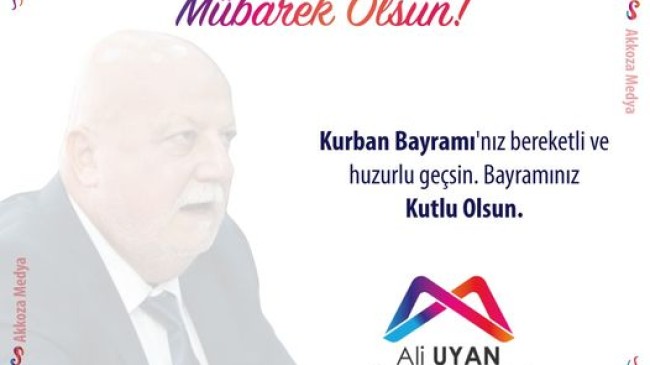 ALİ UYAN KURBAN BAYRAMI KUTLAMASI