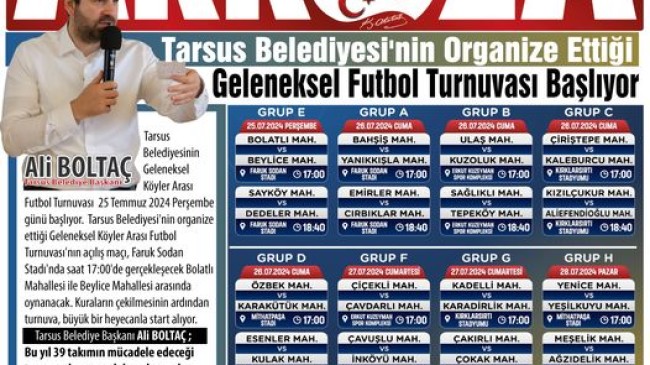 BAŞLIYOR “Tarsus Belediyesinin Organize Ettiği, Geleneksel Futbol Turnuvası Başlıyor”