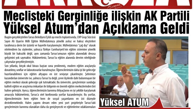 Meclisteki Gerginliğe ilişkin AK Partili “Yüksel Atum’dan Açıklama Geldi”