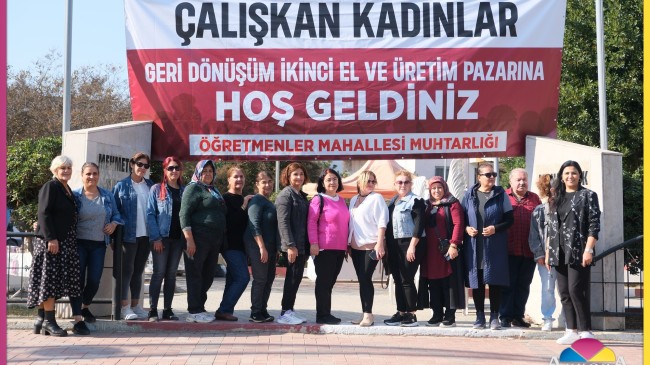 ÇALIŞKAN KADINLAR TARSUS’TA BİR İLKE İMZA ATTI