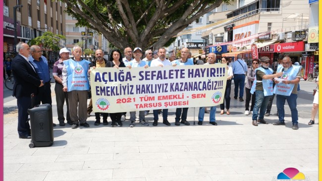 TARSUS’TA YÜKSELEN EMEKLİLERİN SESİ : “GEÇİNEMİYORUZ…ARTIK YETER !!! “