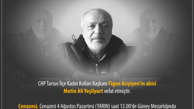 Figen Acıyiyen’in Abisi Metin Ali Yeşilyurt Hayatını Kaybetti