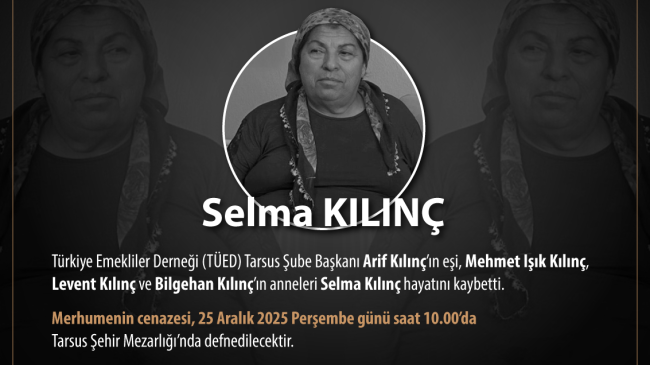 Vefat: Arif Kılınç’ın Eşi Selma Kılınç Vefat Etti