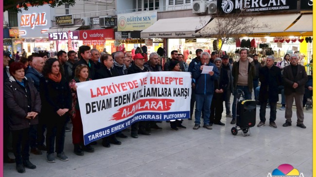 Tarsus Emek ve Demokrasi Platformu’ndan Halep’e Yönelik Saldırılara Tepki