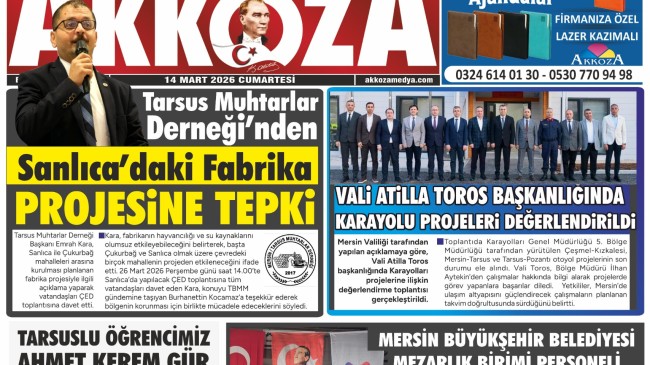 Tarsus Basını – Akkoza Gazetesi (14 Mart 2026 Cumartesi) Başlıkları