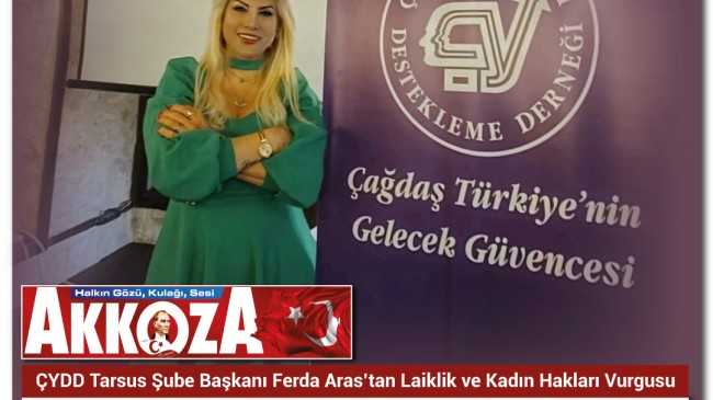 Ferda Aras LAİK, DEMOKRATİK VE ÇAĞDAŞ CUMHURİYET İÇİN KADIN HAKLARINI SAVUNMAYA DEVAM EDECEĞİZ!