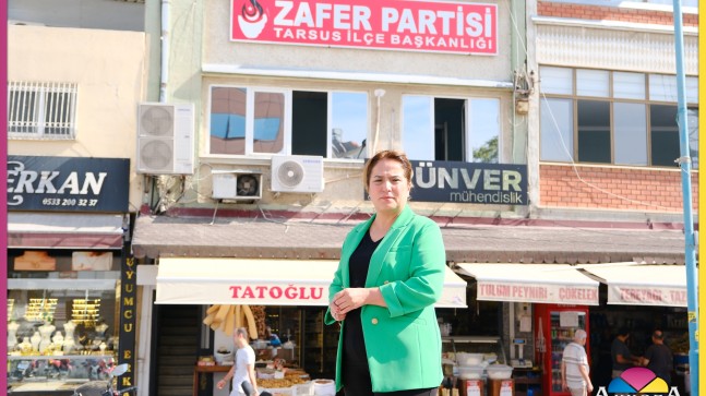 Zafer Partisi Tarsus İlçe Başkanı Nilgün Oktan Kapıda Kaldı !!!