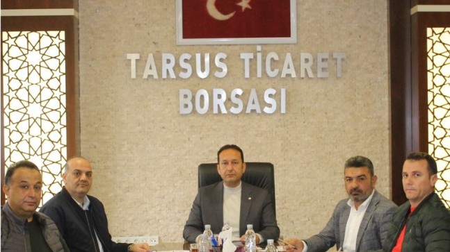 TARSUS TİCARET BORSASI: “ORTAK PAYDA TARSUS’ İSE BİZ VARIZ”