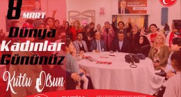 MHP Tarsus İlçe Başkanı Fatih Mehmet YILDIRIM Kadınlar Gününü Kutladı