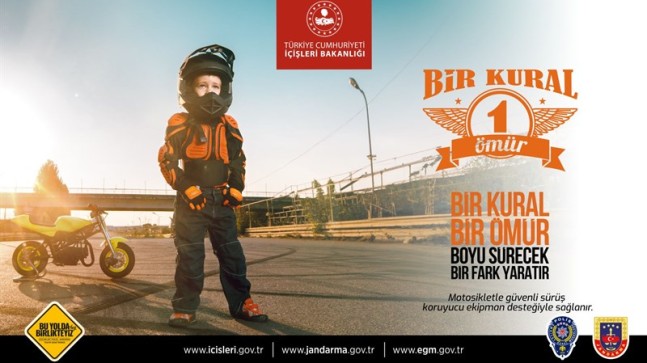 “Bir Kural 1 Ömür!”